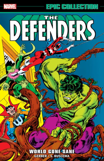 Cover for Steve Gerber · Defenders Epic Collection: World Gone Sane (Paperback Book) (2025)