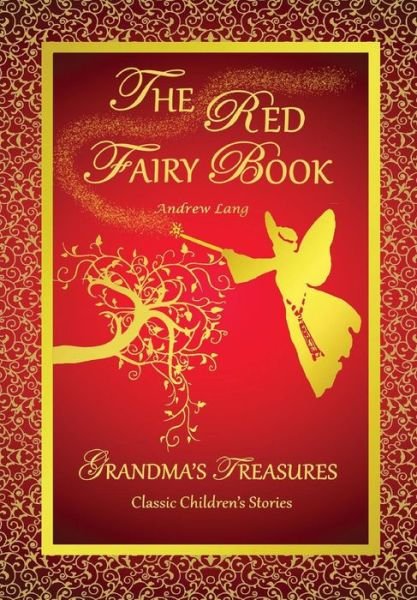 Cover for Andrew Lang · The Red Fairy Book - Andrew Lang (Innbunden bok) (2014)