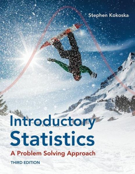 Cover for Stephen Kokoska · Introductory Statistics: A Problem-Solving Approach (Paperback Book) [3rd ed. 2020 edition] (2019)