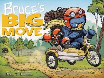 Bruce's Big Move-A Mother Bruce Book - Mother Bruce Series - Ryan T. Higgins - Bøker - Hyperion - 9781368003544 - 26. september 2017