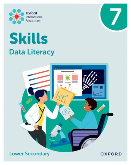 Cover for Karen Morrison · Oxford International Skills: Data Literacy: Practice Book 7 - Oxford International Skills: Data Literacy (Paperback Book) (2025)