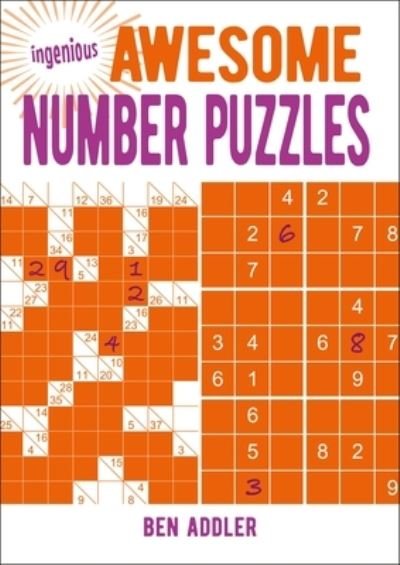 Cover for Ben Addler · Ingenious Awesome Number Puzzles (Taschenbuch) (2023)