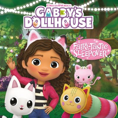 Official Gabby's Dollhouse · DreamWorks Gabby's Dollhouse: A Fairy ...