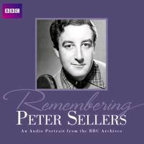 Cover for Peter Sellers · Remembering Peter Sellers (Lydbok (CD)) [Unabridged edition] (2010)