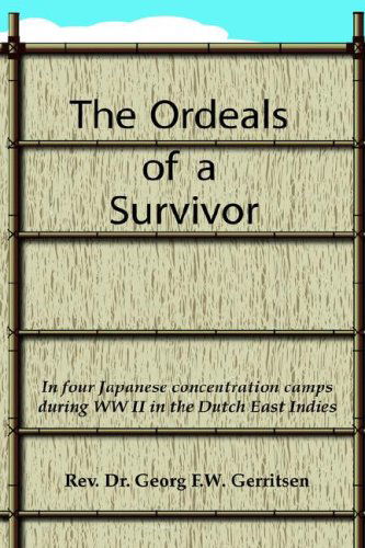 Cover for Georg F. W. Gerritsen · The Ordeals of a Survivor (Hardcover Book) (2006)