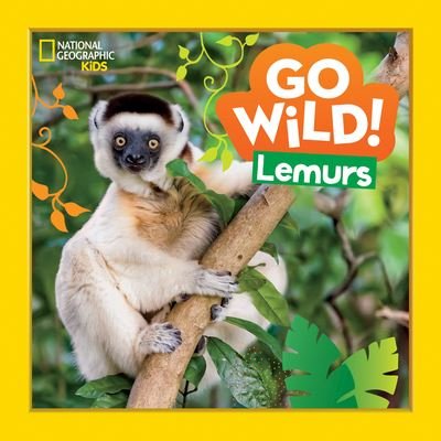 Cover for National Geographic Kids · Go Wild! Lemurs - Go Wild! (Inbunden Bok) (2022)
