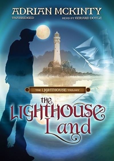 Cover for Adrian McKinty · The Lighthouse Land (N/A) (2011)