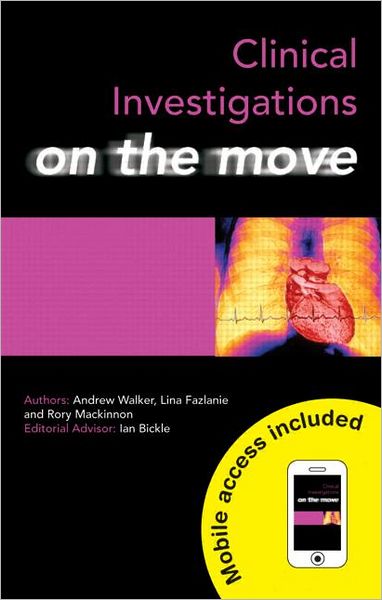 Cover for Andrew Walker · Clinical Investigations on the Move - Medicine on the Move (Book) (2012)