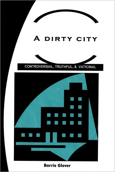 Cover for Barrie Glover · A Dirty City (Paperback Book) (2010)