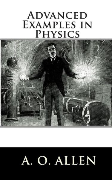 Cover for A O Allen · Advanced Examples in Physics (Taschenbuch) (2010)