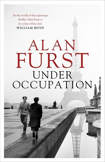 Cover for Alan Furst · Under Occupation: The Times thriller of the month, from the master of the spy novel (Hardcover Book) (2019)