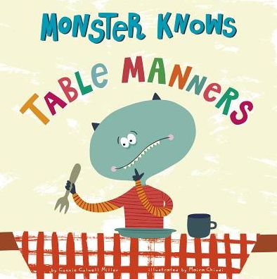 Cover for Connie Colwell Miller · Table Manners - Monster Knows (Paperback Book) (2014)