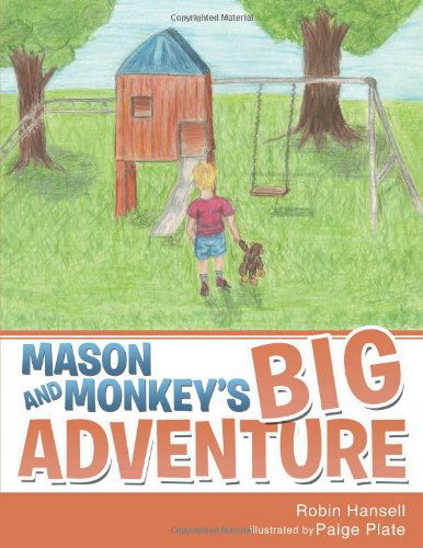 Cover for Robin Hansell · Mason and Monkey's Big Adventure (Paperback Book) (2013)