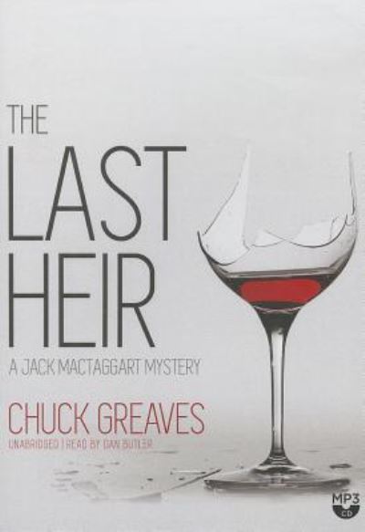 Cover for Chuck Greaves · The Last Heir (CD) (2014)