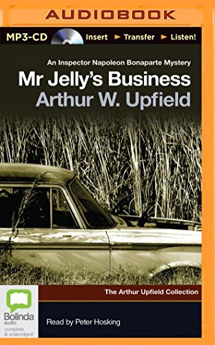 Cover for Arthur Upfield · Mr. Jelly's Business (Inspector Napoleon Bonaparte Mysteries: the Arthur Upfield Collection) (MP3-CD) [Mp3 Una edition] (2014)