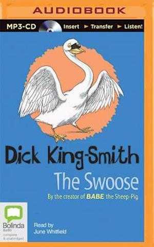 Cover for Dick King-smith · The Swoose (Płyta CD z plikami MP3) (2015)