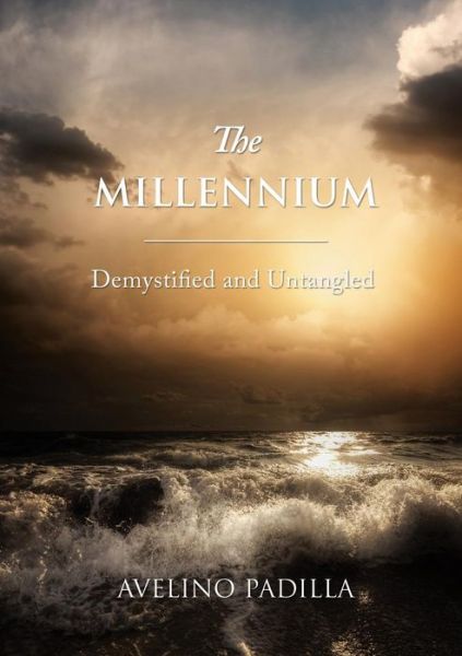 Cover for Avelino Padilla · The Millennium (Paperback Book) (2016)