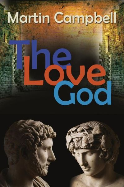 Cover for Martin Campbell · The Love God (Paperback Book) (2014)