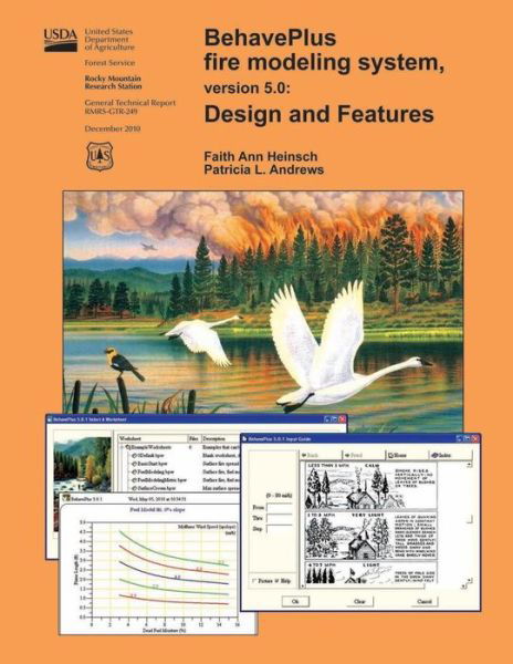 Cover for United States Department of Agriculture · Behaveplus Fire Modeling System, Version 5.0: Design and Features (Paperback Book) (2015)