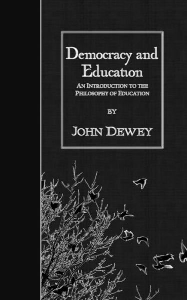 Cover for John Dewey · Democracy and Education: an Introduction to the Philosophy of Education (Pocketbok) (2015)