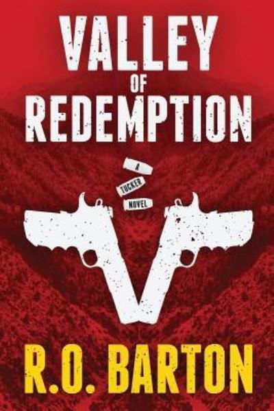 Cover for R O Barton · Valley of Redemption (Taschenbuch) (2015)