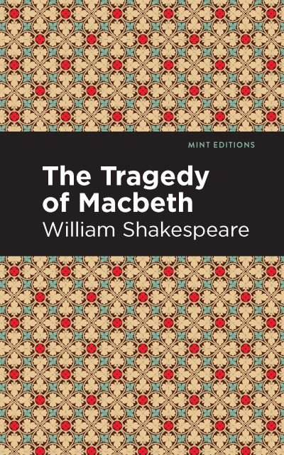 Cover for William Shakespeare · The Tragedy Of Macbeth (Paperback Book) [Large type / large print edition] (2022)
