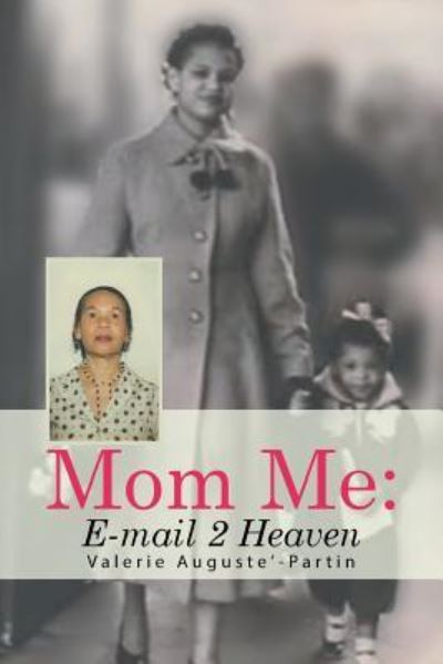 Cover for Valerie Auguste'-Partin · Mom Me (Paperback Book) (2015)