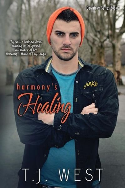 Cover for T J West · Harmony's Healing (Pocketbok) (2015)