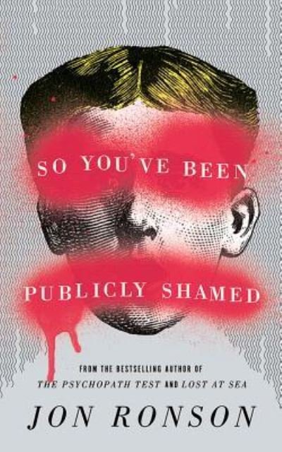So You've Been Publicly Shamed - Jon Ronson - Music - Audible Studios on Brilliance Audio - 9781522609544 - March 29, 2016