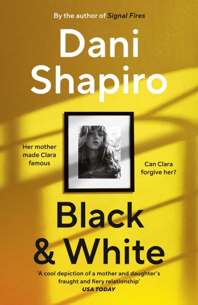 Cover for Dani Shapiro · Black &amp; White (Paperback Book) (2024)