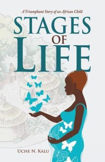 Cover for Uche N Kalu · Stages of Life (Taschenbuch) (2017)