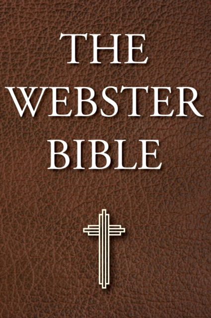 Cover for Noah Webster · Webster Bible (N/A) (2016)