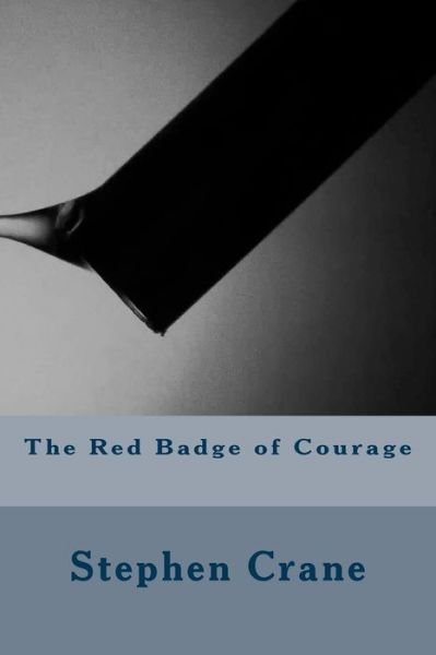 Cover for Stephen Crane · Red Badge of Courage (Buch) (2016)