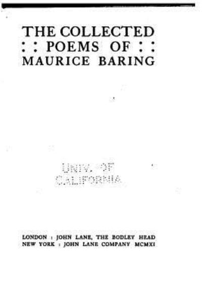 The Collected Poems of Maurice Baring - Maurice Baring - Livres - Createspace Independent Publishing Platf - 9781534969544 - 27 juin 2016