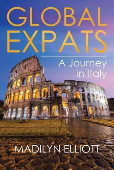 Cover for Madilyn Elliott · Global Expats (Paperback Bog) (2018)