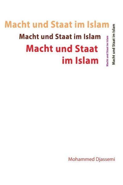 Cover for Mohammad Djassemi · Macht und Staat im Islam (Paperback Book) (2001)