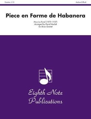Cover for Maurice Ravel · Piece En Forme De Habanera (Sheet music) (2011)