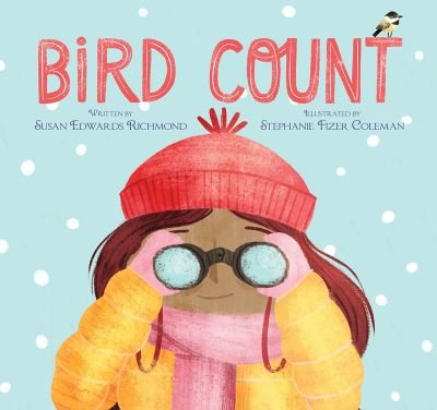 Bird Count - Susan Edwards Richmond - Böcker - Peachtree Publishing Company Inc. - 9781561459544 - 1 oktober 2019
