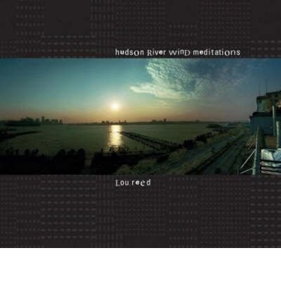 Cover for Lou Reed · Hudson River Wind Meditations (Lydbok (CD)) [Abridged edition] (2007)