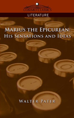 Cover for Walter Pater · Marius the Epicurean: His Sensations and Ideas (Pocketbok) (2005)