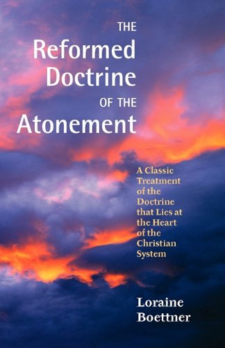 Cover for Loraine Boettner · The Reformed Doctrine of the Atonement (Paperback Book) (2011)