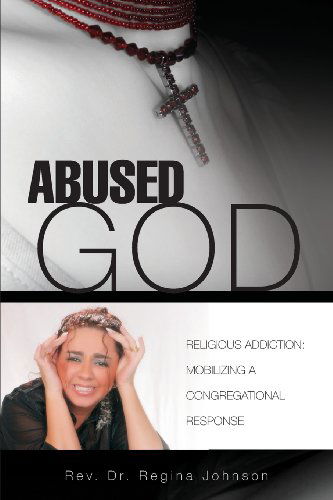Cover for Regina Johnson · Abused God (Paperback Book) (2008)