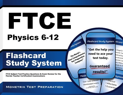 Cover for Ftce Exam Secrets Test Prep Team · Ftce Physics 6-12 Flashcard Study System: Ftce Test Practice Questions &amp; Exam Review for the Florida Teacher Certification Examinations (Cards) (Taschenbuch) [Flc Crds edition] (2023)