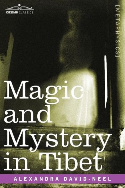 Cover for Alexandra David-neel · Magic and Mystery in Tibet (Paperback Book) (2012)
