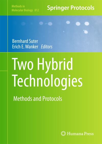 Cover for Bernhard Suter · Two Hybrid Technologies: Methods and Protocols - Methods in Molecular Biology (Hardcover Book) (2012)