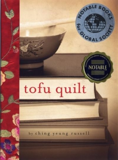 Tofu Quilt - Ching Yeung Russell - Książki - Lee & Low Books - 9781620143544 - 1 marca 2017