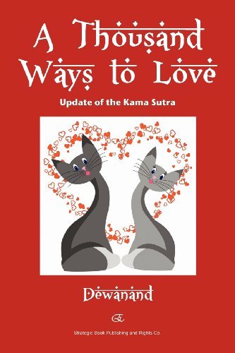 Cover for Dewanand · A Thousand Ways to Love: Update of the Kama Sutra (Paperback Book) (2012)