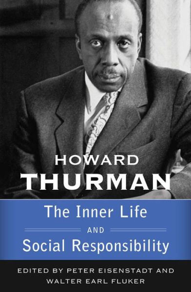 Inner Life and Social Responsibility - Howard Thurman - Books - Orbis Books - 9781626985544 - October 24, 2023