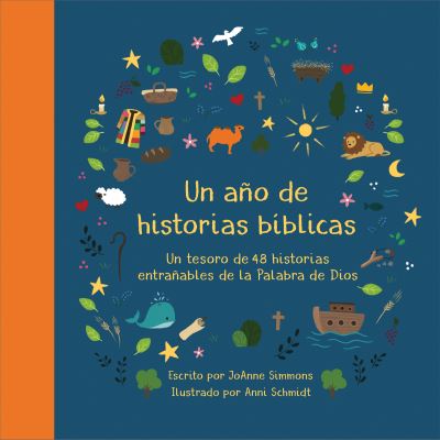 Año De Historias Bíblicas - JoAnne Simmons - Books - Barbour Publishing, Incorporated - 9781636096544 - October 1, 2023