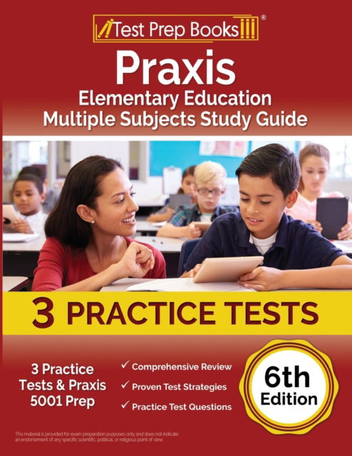 Cover for Joshua Rueda · Praxis Elementary Education Multiple Subjects Study Guide : 3 Practice Tests and Praxis 5001 Prep [6th Edition] (Paperback Book) (2022)